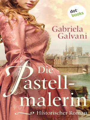 cover image of Die Pastellmalerin